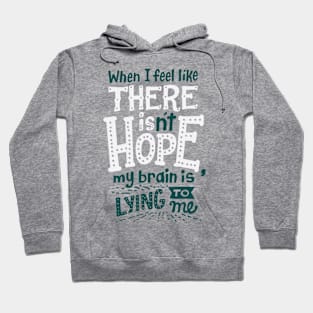 There is hope Hoodie